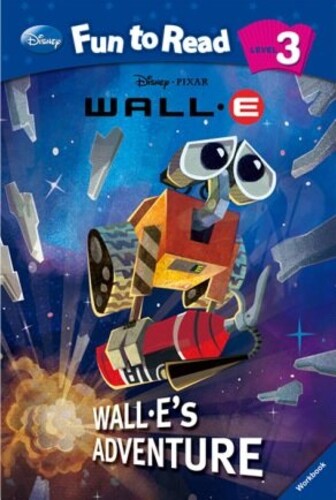 Disney Fun-To-Read Level 3 : WALL-E's Adventure (WALL-E)