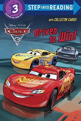 Step into Reading step 3 : Driven to Win! (Disney/Pixar Cars 3)
