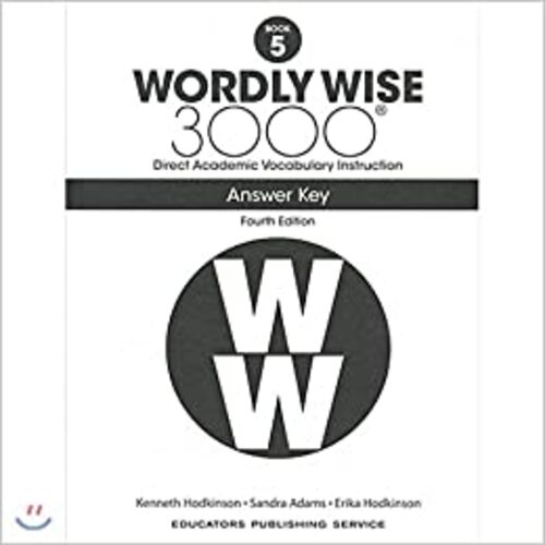 Wordly Wise 3000 Answer Key Grade 5, 4/E