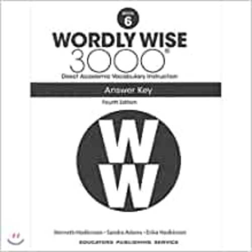 Wordly Wise 3000 Answer Key Grade 6, 4/E