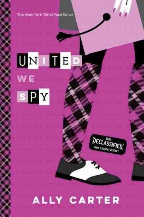 Gallagher Girls #6 : United We Spy
