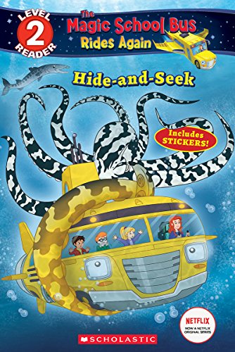 Scholastic Reader Level 2: Magic School Bus Rides Again: Hide and Seek