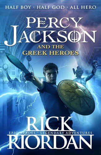 Percy Jackson's Greek Myths #2: Percy Jackson and the Greek Heroes