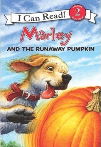 I Can Read Level 2: Marley and the Runaway Pumpkin (Marley)