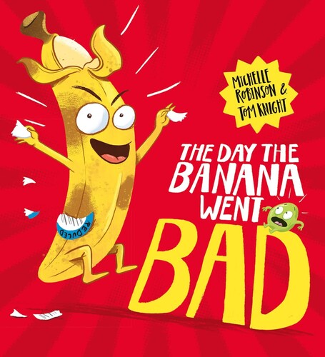 Food With Feelings: The Day The Banana Went Bad