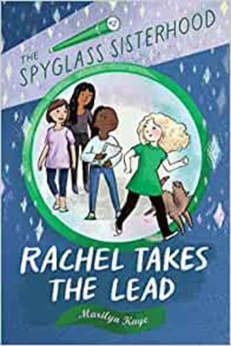 Rachel Takes the Lead (The Spyglass Sisterhood #2)