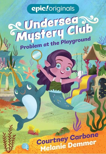 Undersea Mystery Club Book #1: Problem at the Playground