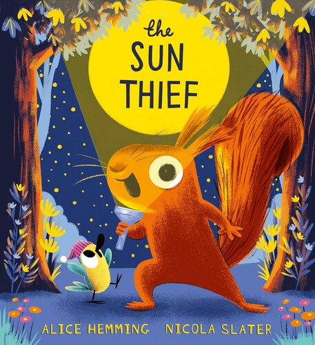 A Squirrel & Bird: The Sun Thief