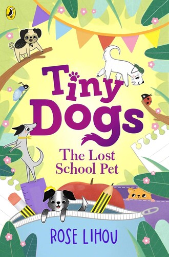 Tiny Dogs #02: The Lost School Pet