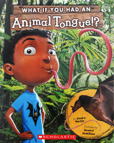 What If You Had an Animal Tongue!? (What If You Had... ?): StoryPlus QR코드포함