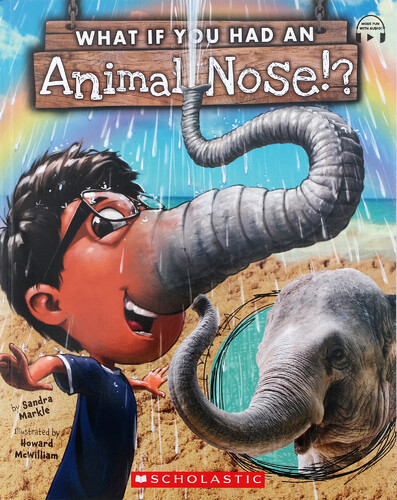 What If You Had An Animal Nose? (What If You Had... ?): StoryPlus QR코드포함