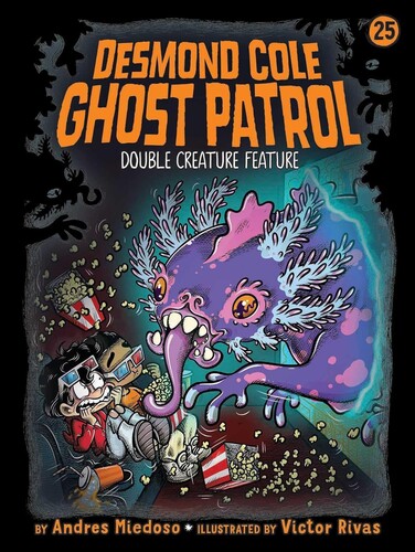 Desmond Cole Ghost Patrol #25: Double Creature Feature
