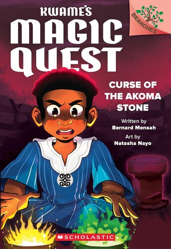 Kwame's Magic Quest #4: Curse of the Akoma Stone (A Branches Book)