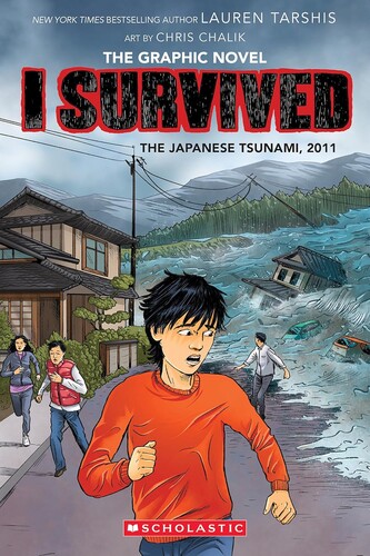 I Survived Graphic Novel #12: I Survived the Japanese Tsunami, 2011
