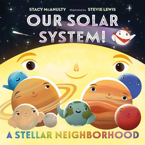 Our Universe: Our Solar System! A Stellar Neighborhood