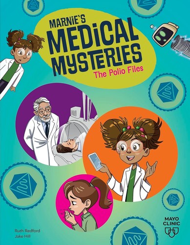 Marnie's Medical Mysteries: The Polio Files