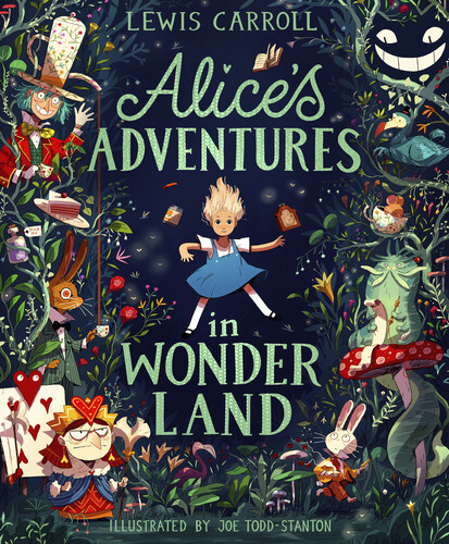 Alice's Adventures in Wonderland: Rediscover the classic children's tale