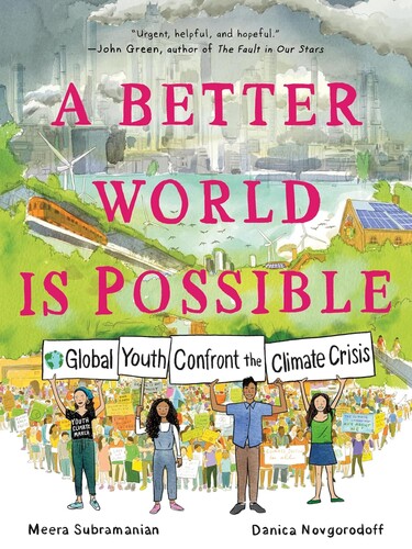 A Better World Is Possible:  Global Youth Confront the Climate Crisis