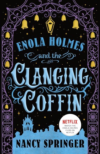 Enola Holmes and the Clanging Coffin