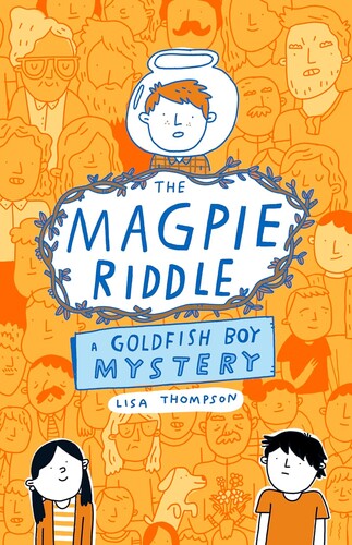 The Goldfish Boy: The Magpie Riddle