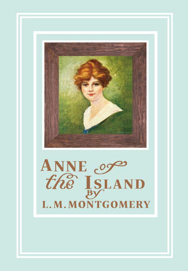 Anne of the Island 레드먼드의 앤 - 판본 빨강 머리 앤 영문판 3 (양장)