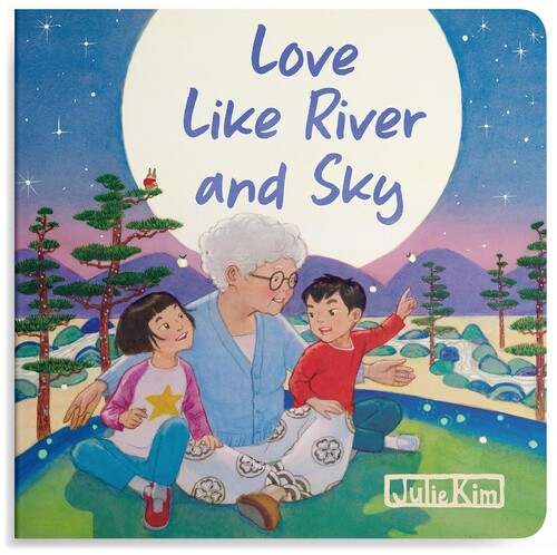 Love Like River and Sky