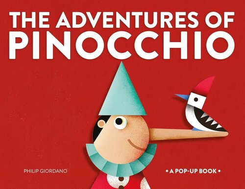 The Adventures of Pinocchio: A Pop-Up Book