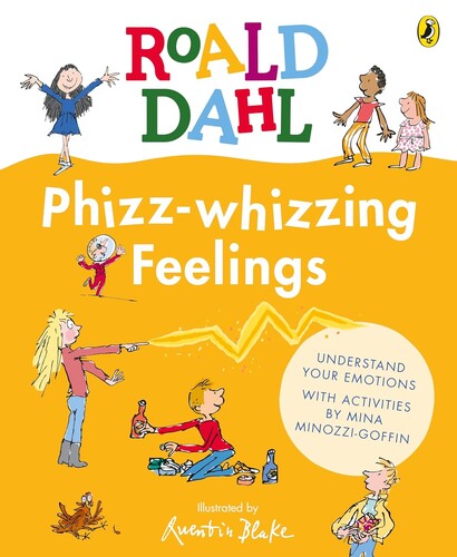 Roald Dahl Phizz-whizzing Feelings