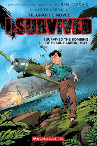 I Survived Graphic Novel #14: I Survived the Bombing of Pearl Harbor, 1941