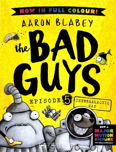 The Bad Guys #5: Intergalactic Gas (Color Edition)