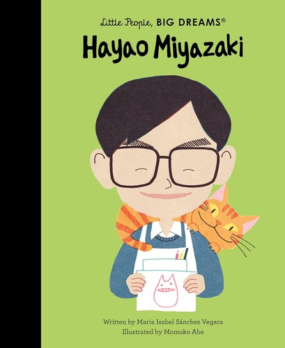Hayao Miyazaki (Little People, Big Dreams)