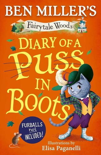 Fairytale Woods #02: Diary of a Puss in Boots
