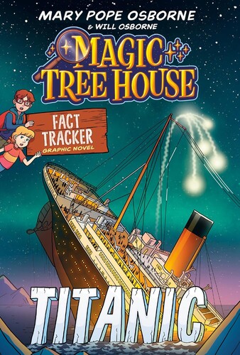 Magic Tree House Fact Tracker Graphic Novel: Titanic