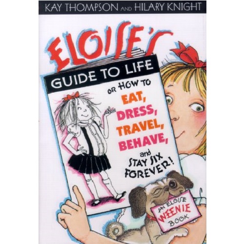 Eloise's Guide to Life