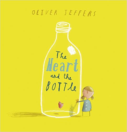 The Heart and the Bottle. Oliver Jeffers (Book & CD)