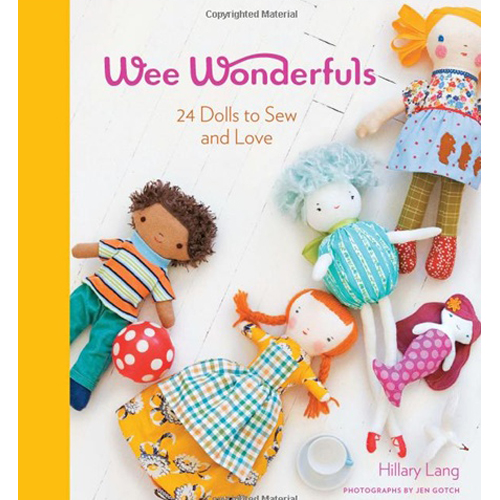 Wee Wonderfuls: 24 Dolls to Sew and Love