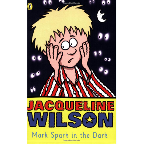 Jacqueline Wilson: Mark Spark in the Dark