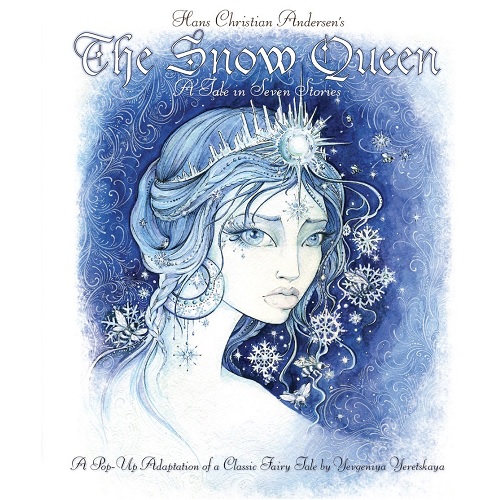 The Snow Queen: A Pop-Up Adaption of a Classic Fairytale