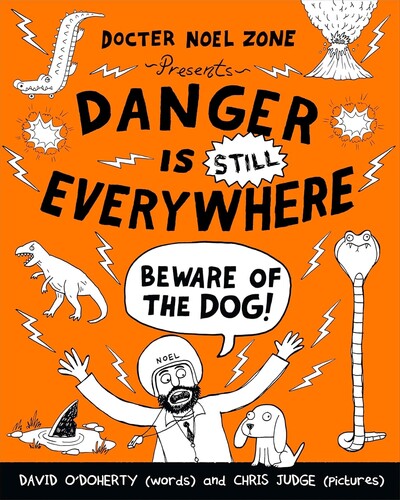 Danger is Still Everywhere: Beware of the Dog (Danger is Everywhere)